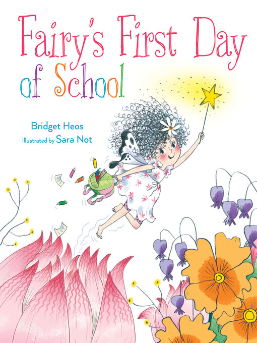 Title details for Fairy's First Day of School by Bridget Heos - Available
